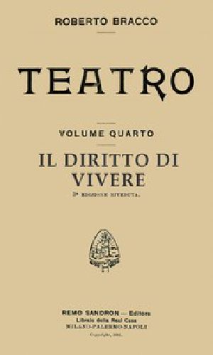 [Gutenberg 42927] • Il diritto di vivere: Dramma in tre atti